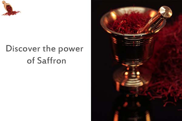 Discover the power of Saffron